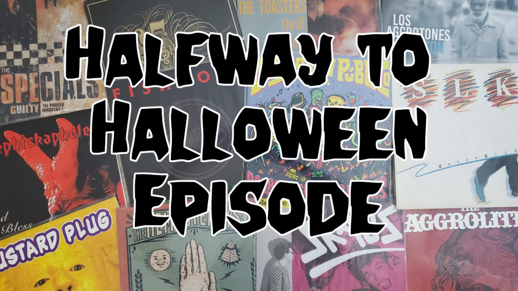 100% Ska Podcast S05E28 – Halfway to Halloween Episode